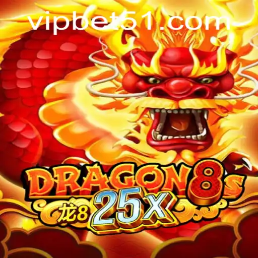 Dragon8s25x: An Epic Gaming Experience with bet51